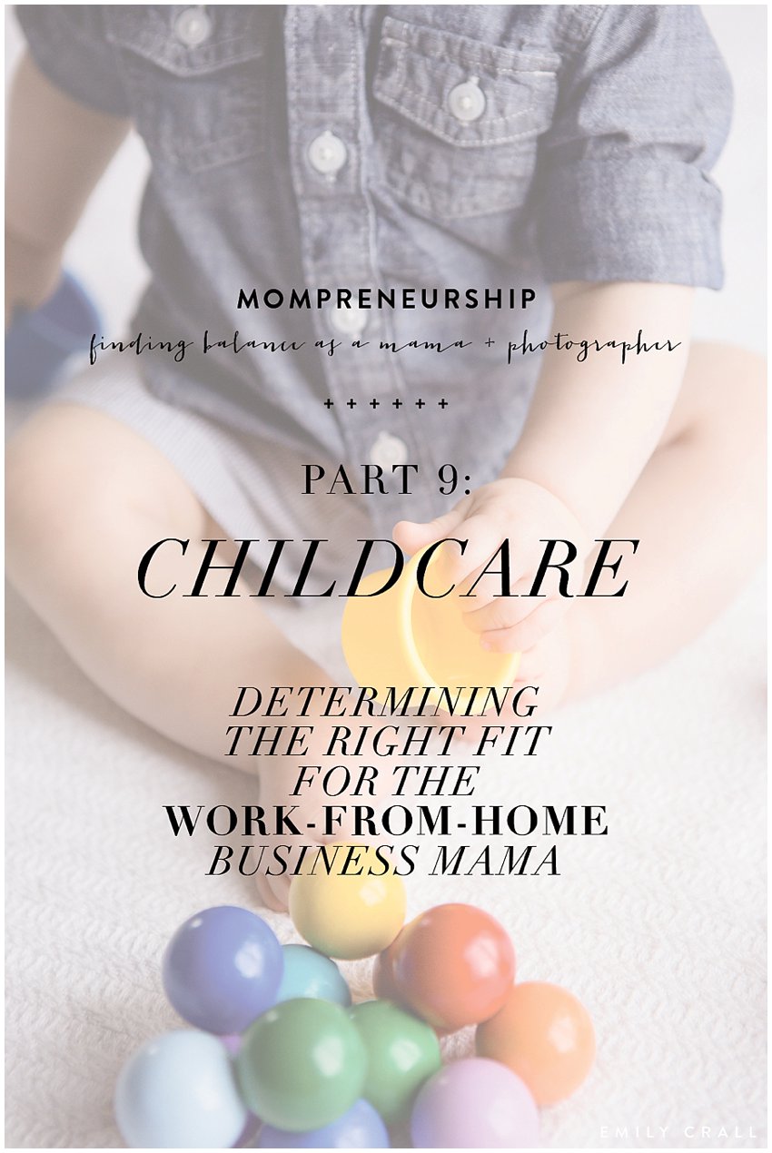 Mompreneurship Finding the Right Childcare_0153